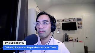 396 Ep 110 Claiming a parent as a dependent on your taxes [upl. by Annawit]