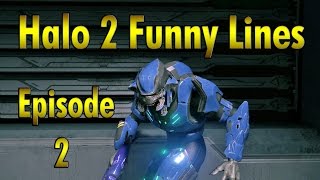 Halo 2 Funny Lines Episode 2 [upl. by Croteau]