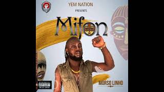 MORSO LINHO MIFON  Officiel music studio [upl. by Ruggiero]