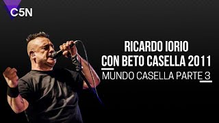 RICARDO IORIO con BETO CASELLA 2011  MUNDO CASELLA Parte 3 [upl. by Reh182]