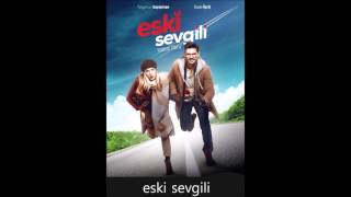 Eski Sevgili Film Müziği  İlker Yurtcan amp Tamer Süerdem  Soundtrack [upl. by Adlanor556]