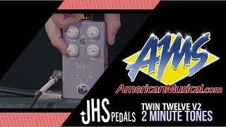 JHS Twin Twelve V2 2 Minute Tones  American Musical Supply [upl. by Ainet176]