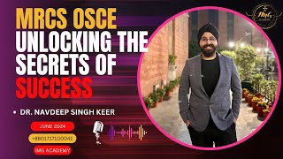 Dr Navdeep Singh Keer  Successful Story of a Smart Head  MRCS 🅱️ OSCE [upl. by Letsyrk185]