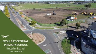 WOLLERT CENTRAL PRIMARY SCHOOL Interim Name  Construction Update 23rd June 2024 [upl. by Wieche]