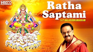 Ratha Saptami  ரத சப்தமி  RATHASAPTHAMI SPECIAL SURYADEVA SONGS  SURYA BHAGAWAN DEVOTIONAL SONGS [upl. by Catlin]