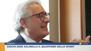 Taranto GIOCHI 2026 Salinella il quartiere dello sport [upl. by Gnaig]