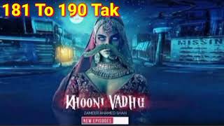 Khooni Vadhu Episode 181 To 190 Tak Pocket Fm Horror Story [upl. by Sergius]