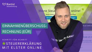 Einnahmenüberschussrechnung in ELSTER online 2022  Elster Tutorial für Selbständige Anlage EÜR [upl. by Melgar]