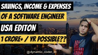 Savings of a Software Engineer in USA  Detailed analysis of income Tax Expenses Savings VS India [upl. by Stannfield]