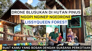 NGOPI NGINEP DI HUTAN PINUS KAKI GUNUNG CIREMAI  LISSYQUEEN FOREST [upl. by Kirit]