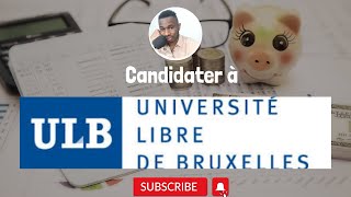 Candidater à lUniversité Libre de Bruxelles [upl. by Ybor]