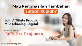 Gabung Affliate MID Teknologi Digital [upl. by Naujahs]