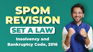 Insolvency Bankruptcy Code SPOM Set A Law Revision CA Final by Shubham Singhal [upl. by Assenna]