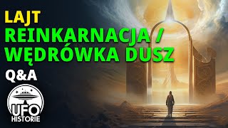 ReinkarnacjaWędrówka dusz  QampA Lajt wieczorny [upl. by Nessej]