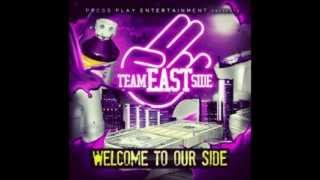 Team Eastside  Hustle [upl. by Crelin514]