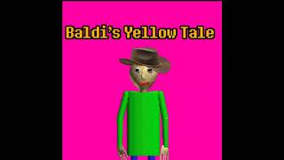 Baldis Yellow Tale  Ai Cover [upl. by Adlei]