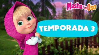 Masha y el Oso 😎⭐ Tercera temporada todos los capítulos 👶 Dibujos animados 🎬 Masha and the Bear [upl. by Yhtomot957]