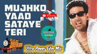 Ultra Power Vibration Edm Mix।। Mujko Yaadh Satyae Teri।। Hindi Djparty mixRemix Zone [upl. by Etessil402]