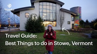 Stowe Vermont  What to Do See and Eat  Wander Stowe Woods Travel Guide [upl. by Namwen638]