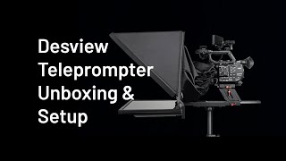 Unboxing amp Setup Desview T15 Teleprompter [upl. by Werdn]