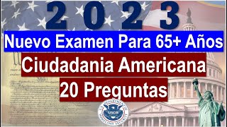 2023 Nuevo Examen Para 65 Años Ciudadania Americana 20 Preguntas [upl. by Constantin]