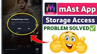 mAst App  Allow access to gallery to create videos Problem Solve⚡⚡  mAst StorageStorage access [upl. by Wertheimer219]