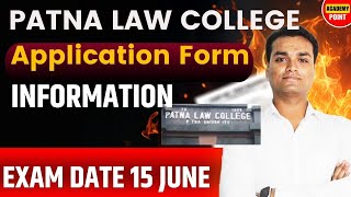 PATNA LAW COLLEGE Application form info patna law college exam date [upl. by Niwde]