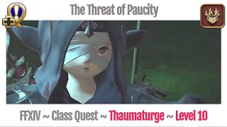 FFXIV Thaumaturge Level 10 Class Quest  A Realm Reborn  The Threat of Paucity [upl. by Gavan]