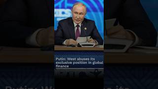 🇷🇺Putin West abuses its exclusive position in global finance [upl. by Philemon]