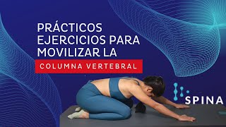 🧘‍♀️ Ejercicios de Movilidad para la COLUMNA Vertebral 1 por SPINA COLOMBIA 2022 [upl. by Bez]