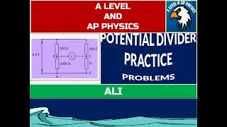 Potential Divider Practice Problems for A level and AP Physics [upl. by Ajdan]