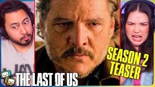 THE LAST OF US Season 2 Teaser Reaction  Max  The Last Of Us Day  Pedro Pascal  Bella Ramsey [upl. by Bohlin429]