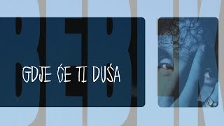 Željko Bebek  Gdje će ti duša Official lyric video [upl. by Cramer]