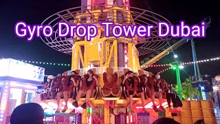 Gyro Drop Tower Ride Dubai Global Village  Hello Dubai 🇦🇪 [upl. by Sol715]