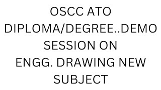 OSSC ATO 2024DEMO Session on Engineering Drawing For Diploma category [upl. by Yerg701]