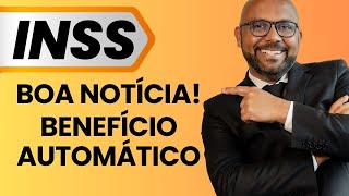 INSS agora faz concessão automática Aposentado e Pensionistas do INSS Últimas Notícias [upl. by Thomey]