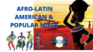 AFRO LATIN AMERICAN amp POPULAR MUSIC  GRADE 10 MUSIC  SECOND GRADING [upl. by Rosa]