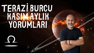 TERAZİ BURCU KASIM 2024 AYLIK YORUMLARI [upl. by Omocaig]