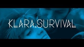 KLARA  Survival Official Music Video [upl. by Gold]