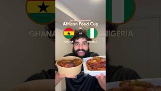 GHANA VS NIGERIA  African Food Cup [upl. by Aneerehs423]