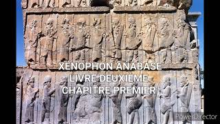 Xénophon Anabase Livre 2 Chapitre 1 livreaudio audiobook histoire [upl. by Ankeny]