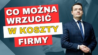 Co można wrzucić w koszty firmy I Prawnik Wyjaśnia [upl. by Friedland675]