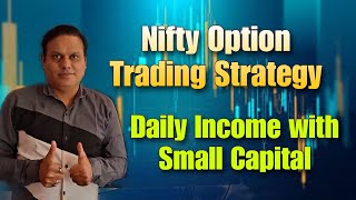 Nifty Option Trading Strategy l Daily Income with Small Capital l [upl. by Arik]