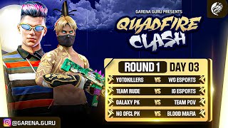 🔴QUADFIRE CLASH 🔥  4 VS 4 CLASH 😨  DAY 03  ROUND 1 MATCH  with legendyk [upl. by Armbruster525]