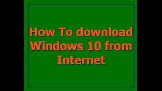 How To download Windows 10 from Internet [upl. by Akinom]