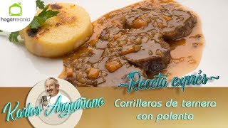 Receta de Carrilleras de ternera con polenta por Karlos Arguiñano [upl. by Namyw]