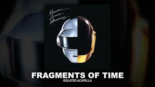 Daft Punk  Fragments of Time CLEAN ISOLATED ACAPELLA [upl. by Jessa401]