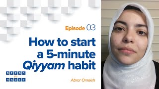 How to Start a 5Minute Qiyyam Habit  Deeds to Habit [upl. by Templeton]