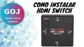 COMO INSTALAR HDMI SWITCH [upl. by Errol]