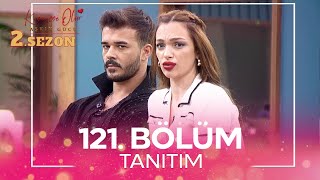 Kısmetse Olur Aşkın Gücü 2 Sezon 121 Bölüm TANITIM [upl. by Prochoras648]